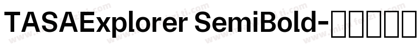 TASAExplorer SemiBold字体转换